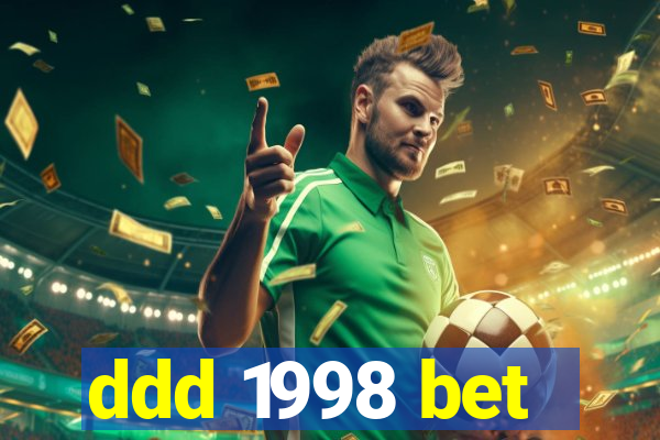 ddd 1998 bet